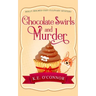 Chocolate Swirls and Murder