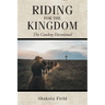 Riding for the Kingdom: The Cowboy Devotional
