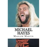Michael Hayes: The Fabulousbirds