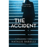 The Accident: A chilling psychological thriller