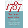 1787: The Grand Convention