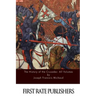 The History of the Crusades: All Volumes