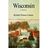 Wisconsin: A History