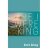 If I Were King