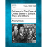 Evidence in the Case of United States V. Sabbia, Triay, and Others