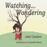 Watching... Wondering