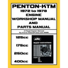 PENTON - KTM 1972-1979 ENGINE WORKSHOP MANUAL & ILLUSTRATED PARTS MANUAL FOR THE 125cc-175cc-250cc & 400cc KTM ENGINES