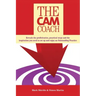 The CAM Coach: Second Edition