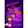 Reggie and the Hot Water Heater