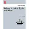 Letters from the South and West.