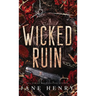 Wicked Ruin: A Dark Irish Mafia Forbidden Love Romance