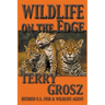 Wildlife on The Edge: Adventures of a Special Agent in the U.S. Fish & Wildlife Service