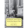 Hidden Ontario: Secrets from Ontario's Past