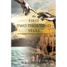 The First Two Thousand Years