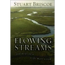 Flowing Streams: Journeys of a Life Well Lived