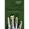 Savage Conversations