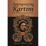 Appropriating Kartini: Colonial, National and Transnational Memories of an Indonesian Icon