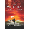 The Witches of Scotland: The Dream Dancers: Akashic Chronicles Book 2