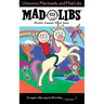 Unicorns, Mermaids, and Mad Libs: World's Greatest Word Game