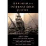 Terrorism and International Justice