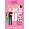 Tangled Like Us (Special Edition Paperback)