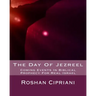 The Day Of Jezreel: Coming Events In Biblical Prophecy For Real Israel