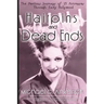 Hairpins and Dead Ends: The Perilous Journeys of 25 Actresses Through Early Hollywood
