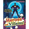 Heroes and Villains! The How to Draw Comics Activity Book