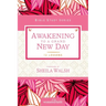 Awakening to a Grand New Day