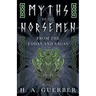 Myths of the Norsemen - From the Eddas and Sagas