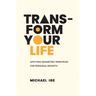 Transform Your Life: Applying Geometric Principles for Personal Growth
