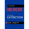 New World Disorder: The Leninist Extinction