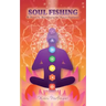 Soul Fishing: A Theory on Harmonizing the Human Experience