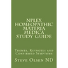 NPLEX Homeopathic Materia Medica Study Guide: Keynotes on Basic Homeopathic Remedies