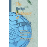 The Herder Dictionary of Symbols: Symbols from Art, Archaeology, Mythology, Literature, and Religion