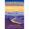 Gold Rivers of Northern California