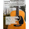 Celtic Flatpicking in Open D Guitar Tuning