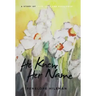 He Knew Her Name: A Story of Love, Loss and Resilience