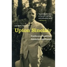 Upton Sinclair: California Socialist, Celebrity Intellectual