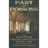 Past Poisons: An Ellis Peters Memorial Anthology of Historic Crime