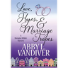 Love, Hopes, & Marriage Tropes
