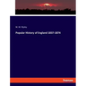 Popular History of England 1837-1874