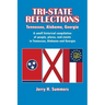 Tri-State Reflections: Tennessee, Alabama, Georgia