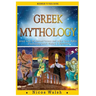 Greek Mythology: Greek Gods Of Ancient Greece And Other Greek Myths - Discovering Greek History & Mythology - 2nd Edition - With Pics