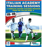 Italian Academy Training Sessions for U15-U19 - A Complete Soccer Coaching Program