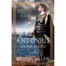 Antonius: Soldier of Fate