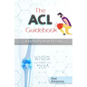 The ACL Guidebook: A Patient's Point of View