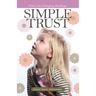 Simple Trust: Fifty Life Changing Readings