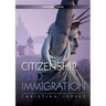 Citizenship and Immigration