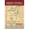 Barker Ten Mile: Stories from the Edge